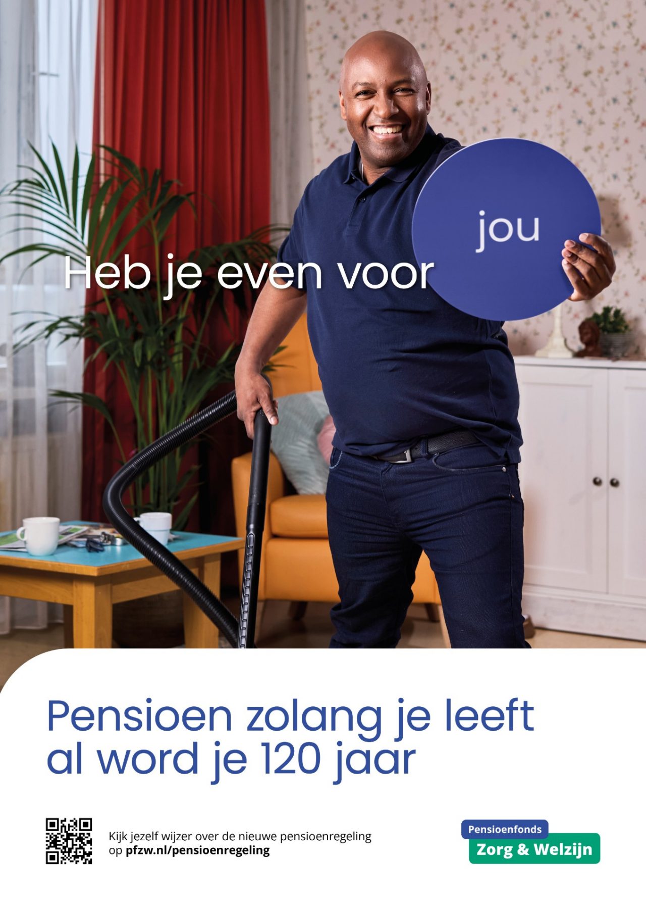 Schoonmaker met de tekst 'Heb je even voor jou'