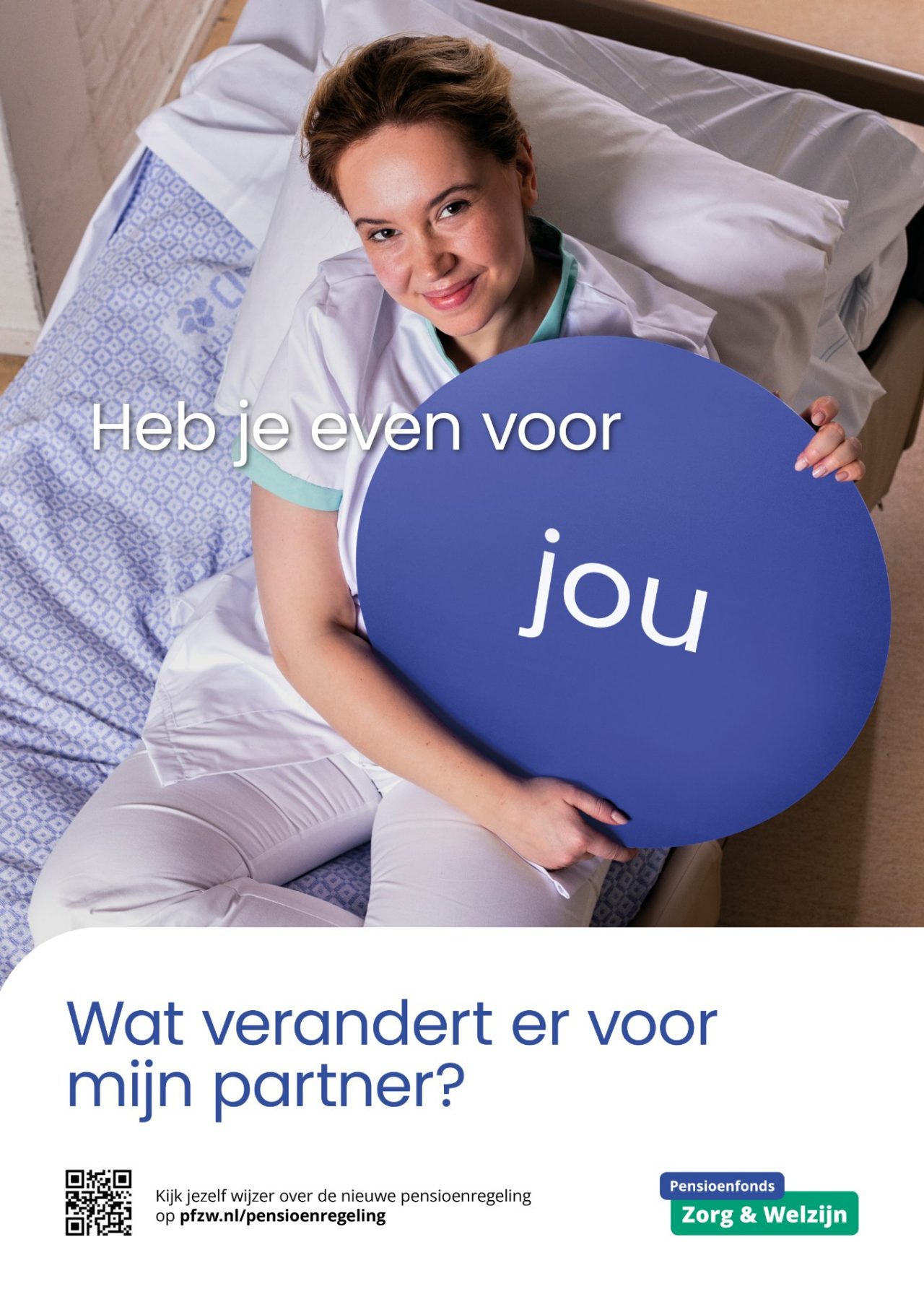 Verpleegster met de tekst 'Heb je even voor jou'